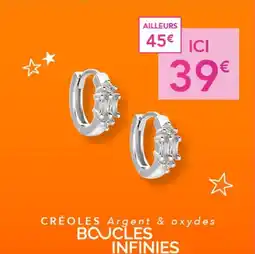 Trésor Bijoux CRÉOLES Argent & oxydes BOUCLES INFINIES offre
