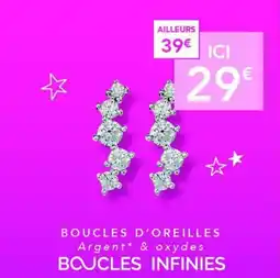 Trésor Bijoux BOUCLES D'OREILLES Argent & oxydes BOUCLES INFINIES offre