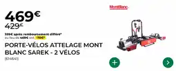 Feu Vert Porte-vélos attelage mont blanc sarek - 2 vélos offre