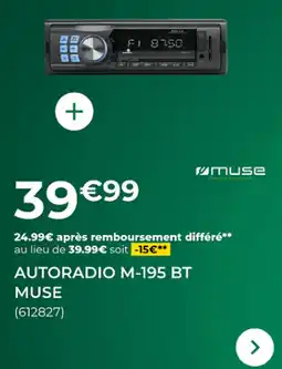 Feu Vert Autoradio m-195 bt muse offre