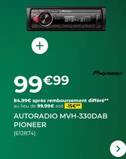 Feu Vert Autoradio mvh-330dab pioneer offre