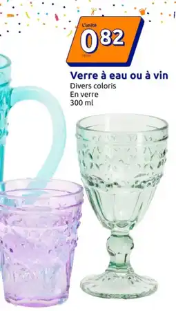 Action Verre à eau ou à vin offre