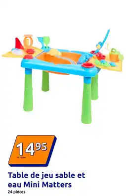 Action Table de jeu sable et eau Mini Matters offre