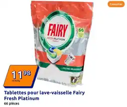 Action Tablettes pour lave-vaisselle fairy fresh platinum offre