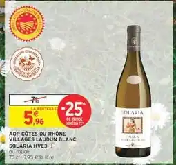 Intermarché Hyper AOP Côtes du Rhône Villages Laudun Blanc Solaria HVE3 offre