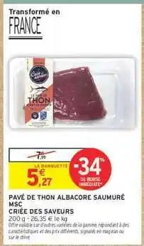 Intermarché Hyper Pavé de Thon Albacore Saumuré MSC offre