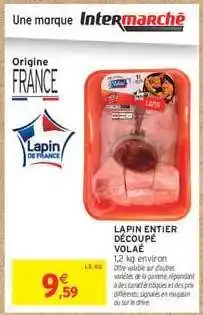 Intermarché Hyper Lapin entier découpé volé offre
