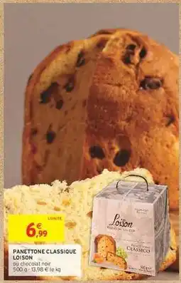 Intermarché Hyper Panettone Classique Loison offre