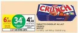 Intermarché Hyper Tablette Chocolat au Lait Crunch Nestlé offre