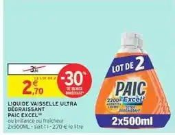 Intermarché Hyper Liquide Vaisselle Ultra Dégraissant Paic Excel offre