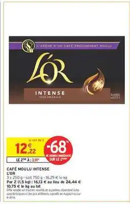 Intermarché Contact CAFÉ MOULU INTENSE L'OR offre