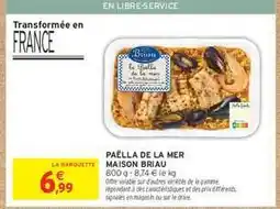 Intermarché Contact Paëlla de la mer MAISON BRIAU offre