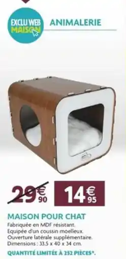 LaMaison.fr Maison pour chat offre
