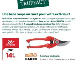 Truffaut BAHCO Sécateur de jardin offre