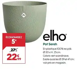 Truffaut ELHO Pot sereh offre
