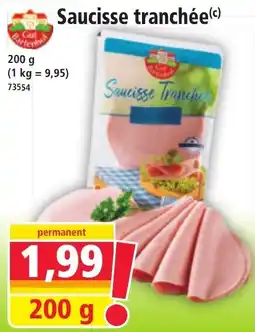 Norma Saucisse tranchée offre