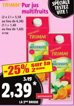 Norma TRIMM Pur jus multifruits offre