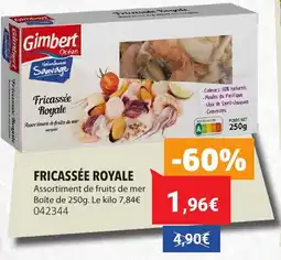 Gel 2000 Fricassée royale offre