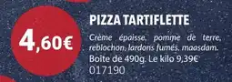 Gel 2000 Pizza tartiflette offre
