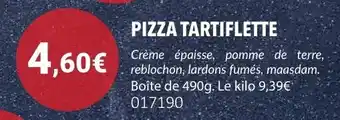 Gel 2000 Pizza tartiflette offre