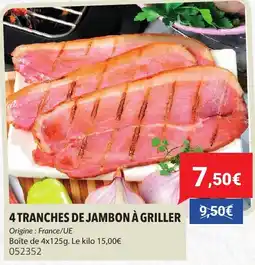 Gel 2000 4 tranches de jambon à griller offre
