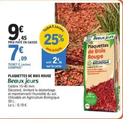 E.Leclerc Jardi Plaquettes de bois rouge beaux jours offre