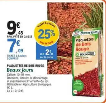 E.Leclerc Jardi Plaquettes de bois rouge beaux jours offre