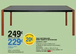 E.Leclerc Jardi Table rectangulaire verre trempé et imitation bois garantie 2 ans offre