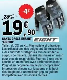 E.Leclerc L'Auto Gants cross enfant eight airpro offre