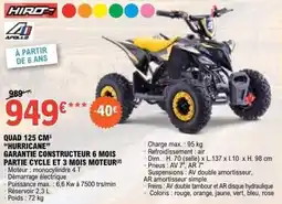 E.Leclerc L'Auto Quad 125 cm³ hurricane garantie constructeur 6 mois partie cycle et 3 mois moteur offre