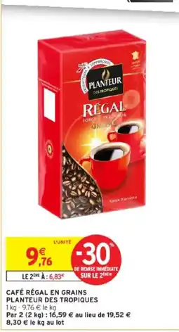 Intermarché PLANTEUR DES TROPIQUES Café régal en grains offre