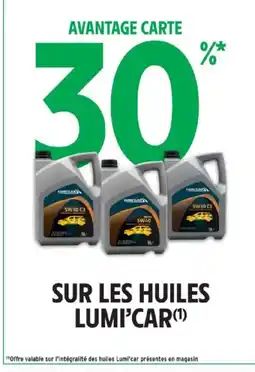Intermarché LUMI CAR Sur les huiles offre