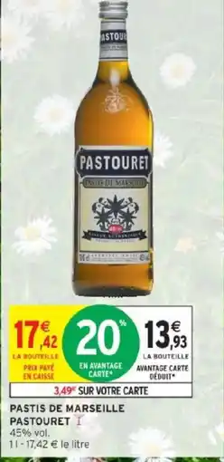 Intermarché PASTOURET Pastis de marseille offre