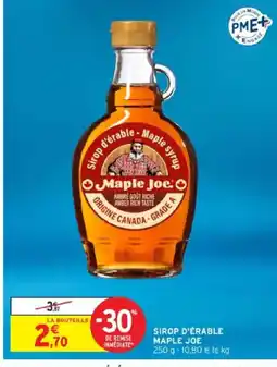 Intermarché MAPLE JOE Sirop d'érable offre