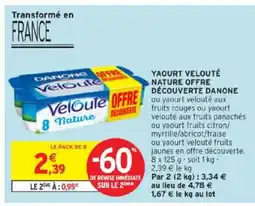 Intermarché DANONE Yaourt velouté nature offre découverte offre