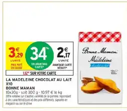Intermarché BONNE MAMAN La madeleine chocolat au lait offre
