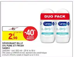 Intermarché SANEX Déodorant bille 0% pure et fresh offre
