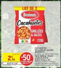 Intermarché Contact Cacahuètes Grillées et Salées Bénénuts offre