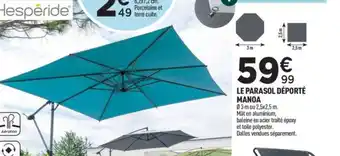 Centrakor Le parasol déporté manoa offre
