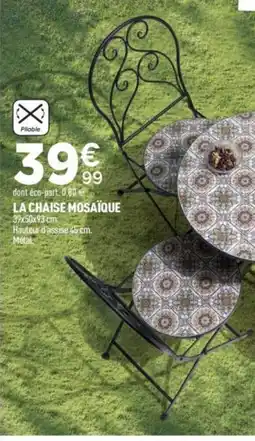 Centrakor La chaise mosaïque offre