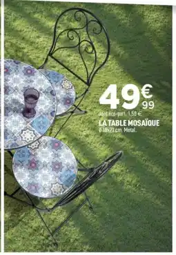 Centrakor La table mosaïque offre