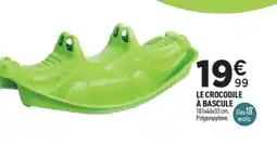 Centrakor Le crocodile à bascule offre
