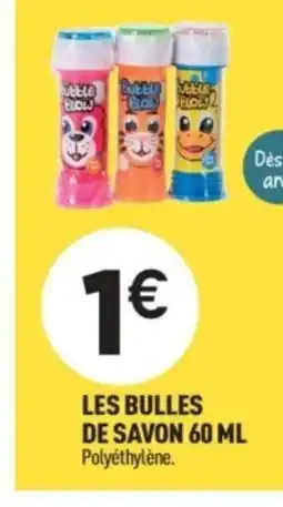 Centrakor Les bulles de savon offre