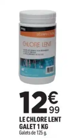 Centrakor Le chlore lent galet offre