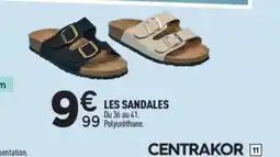 Centrakor Les sandales offre