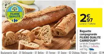 Carrefour Baguette campagnarde offre