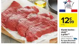 Carrefour Viande bovine : steak à griller offre