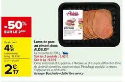 Carrefour ALDELIS Lomo de porc au piment doux offre