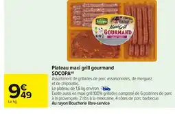 Carrefour SOCOPA Plateau maxi grill gourmand offre