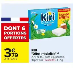 Carrefour KIRI Offre Irrésistible offre